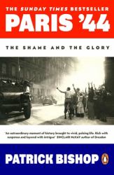 Paris '44 : The Shame and the Glory
