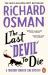 The Last Devil to Die : A Thursday Murder Club Mystery