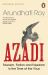 Azadi : Freedom. Fascism. Fiction