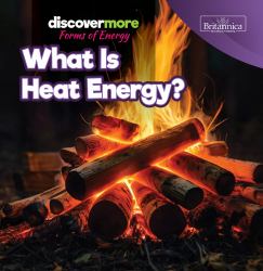What Is Heat Energy?