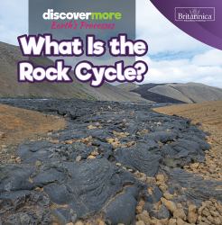 What Is the Rock Cycle?