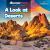 A Look at Deserts A Look at Deserts