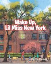 Wake up, Lil Miss New York