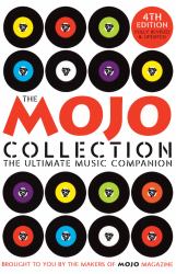 The Mojo Collection : The Ultimate Music Companion
