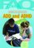 Frequently Asked Questions about ADD and ADHD