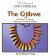 The Ojibwe of Michigan, Wisconsin, Minnesota, and North Dakota