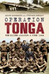 Operation Tonga - the Glider Assault : 6 June 1944