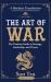 The Art of War : The Timeless Guide to Strategy, Leadership, and Victory