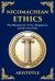 Nicomachean Ethics : The Blueprint for Virtue, Happiness, and the Good Life