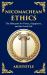 Nicomachean Ethics : The Blueprint for Virtue, Happiness, and the Good Life (Deluxe Hardbound Edition)
