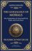 The Genealogy of Morals : Understanding Ethics, Power, and Human Nature