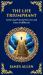 The Life Triumphant : Achieving Personal Success and Inner Fulfillment (Deluxe Hardbound Edition)
