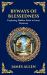 Byways of Blessedness : Exploring Hidden Paths to Inner Harmony (Deluxe Hardbound Edition)
