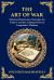 The Art of War : Timeless Renaissance Strategies for Today's Leaders, Entrepreneurs & Competitive Thinkers
