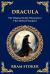 Dracula : The Original Gothic Vampire Horror Classic - a Timeless Tale of Terror and Seduction Dracula : The Original Gothic Vampire Horror Classic - a Timeless Tale of Terror and Seduction