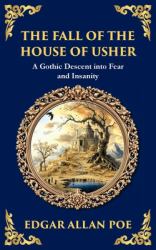 The Fall of the House of Usher : A Classic Gothic Horror Masterpiece - Dark Family Secrets and Supernatural Terror