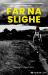 Far Na Slighe