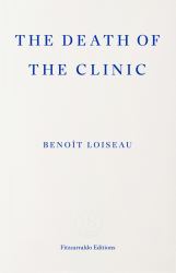 The Death of the Clinic
