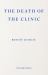 The Death of the Clinic
