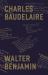 Charles Baudelaire : A Lyric Poet in the Era of High Capitalism Charles Baudelaire : A Lyric Poet in the Era of High Capitalism