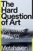 The Hard Question of Art : Cognitive Futures