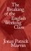 The Breaking of the English Working Class
