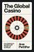 The Global Casino : How Wall Street Gambles with People and the Planet