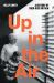 Up in the Air : A History of High Rise Britain