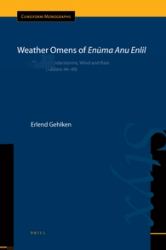 Weather Omens of enūma Anu Enlil : Thunderstorms, Wind and Rain (Tablets 44-49)