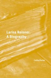 Larisa Reisner. a Biography