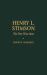 Henry L. Stimson : The First Wise Man