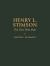 Henry L. Stimson : The First Wise Man