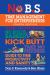 No B. S. Time Management for Entrepreneurs : The Ultimate No Holds Barred Kick Butt Take No Prisoners Guide to Time Productivity and Sanity