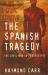 The Spanish Tragedy : The Civil War in Perspective
