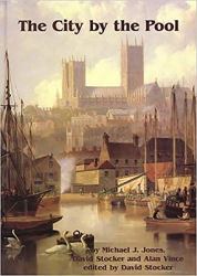 The City by the Pool : Assessing the Archaeology of the City of Lincoln