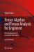 Tensor Algebra and Tensor Analysis for Engineers : With Applications to Continuum Mechanics