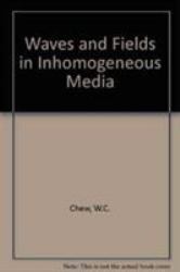 Waves and Fields in Inhomogeneous Media