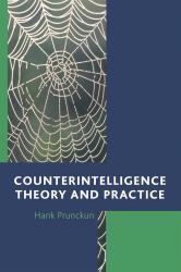 Counterintelligence Theory and Practice