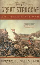 This Great Struggle : America's Civil War