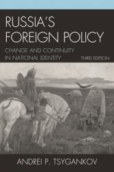 Russia's Foreign Policy : Change and Continuity in National Identity