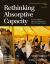 Rethinking Absorptive Capacity : A New Framework, Applied to Afghanistan's Police Training Program