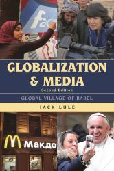 Globalization and Media : Global Village of Babel