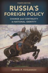 Russia's Foreign Policy : Change and Continuity in National Identity