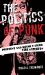 The Politics of Punk : Protest and Revolt from the Streets