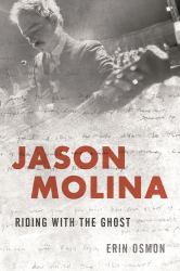 Jason Molina : Riding with the Ghost