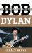 Bob Dylan : American Troubadour