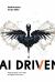 AI Driven : Staying Alive in the Age of Digital Darwinism