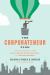 The Corporateneur Plan : Your Roadmap from Mid-Career Professional to Entrepreneur