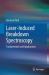 Laser-Induced Breakdown Spectroscopy : Fundamentals and Applications Laser-Induced Breakdown Spectroscopy : Fundamentals and Applications