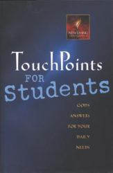 TouchPoints for Students : Gods Answers for Your Daily Needs